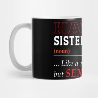 Hawaii Normal Sister Mug